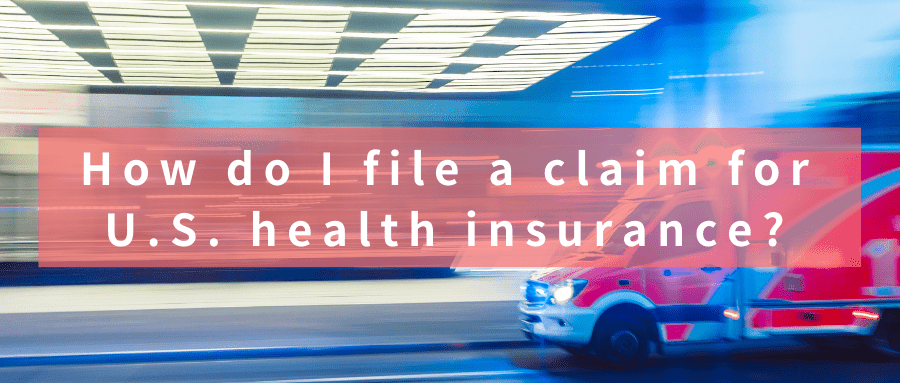 how to file the health insurance claim in U.S banner
