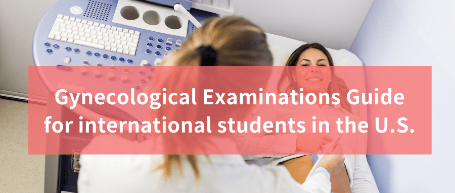 gynecological examinations guide for international students