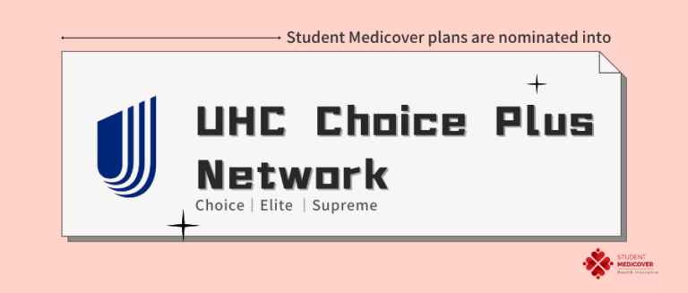 Student Medicover: Announcement for  UHC Choice Plus Network